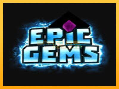 Sreća je na vašoj strani s uređajem Epic Gems