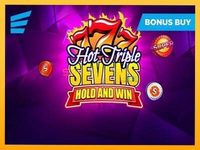 Sreća je na vašoj strani s uređajem Hot Triple Sevens Hold & Win