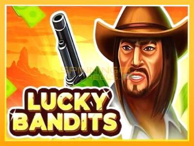 Sreća je na vašoj strani s uređajem Lucky Bandits