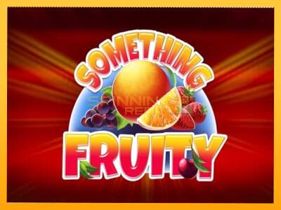 Sreća je na vašoj strani s uređajem Something Fruity