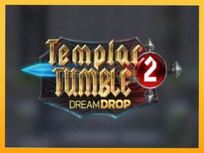 Sreća je na vašoj strani s uređajem Templar Tumble 2 Dream Drop