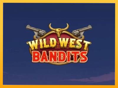 Sreća je na vašoj strani s uređajem Wild West Bandits