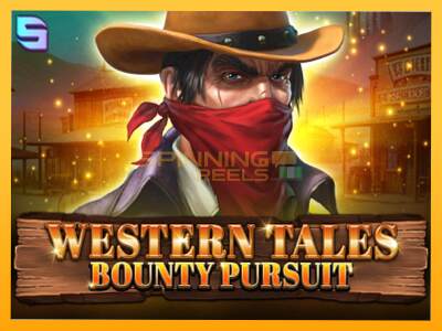 Sreća je na vašoj strani s uređajem Western Tales - Bounty Pursuit