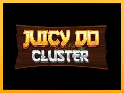 Sreća je na vašoj strani s uređajem Juicy Do Cluster