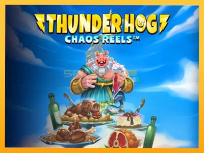 Sreća je na vašoj strani s uređajem Thunder Hog Chaos Reels