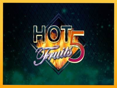 Sreća je na vašoj strani s uređajem Hot Fruits 5