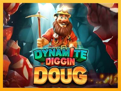 Sreća je na vašoj strani s uređajem Dynamite Diggin Doug