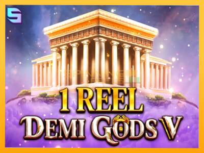 Sreća je na vašoj strani s uređajem 1 Reel - Demi Gods V