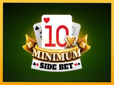 Sreća je na vašoj strani s uređajem 10x Minimum Side Bet