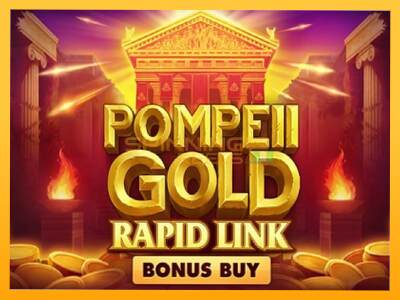 Sreća je na vašoj strani s uređajem Pompeii Gold Rapid Link Bonus Buy