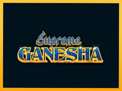 Sreća je na vašoj strani s uređajem Supreme Ganesha